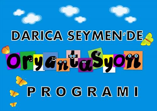 ANASINIFI VE 1. SINIF ORYANTASYON PROGRAMI