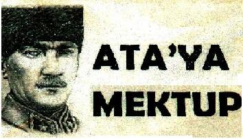 SEYMEN"DEN ATA"YA MEKTUP