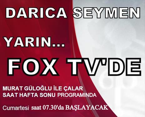 DARICA SEYMEN YARIN FOX TV DE...