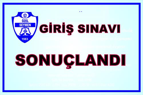 GİRİŞ SINAVI SONUÇLANDI