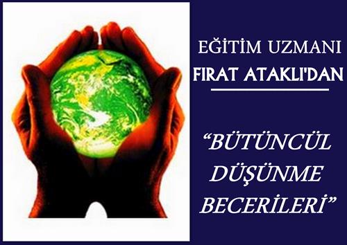 BÜTÜNCÜL DÜŞÜNME BECERİLERİ