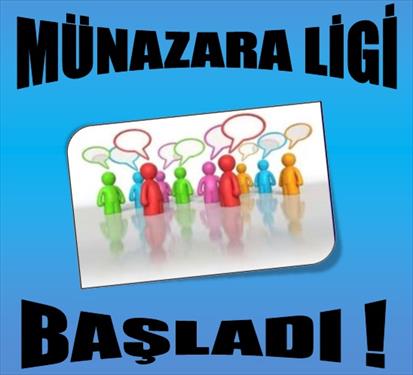 MÜNAZARA LİGİ BAŞLADI!