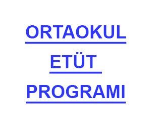 ORTAOKUL ETÜT PROGRAMI