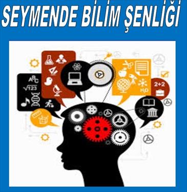 SEYMENDE BİLİM ŞENLİĞİ