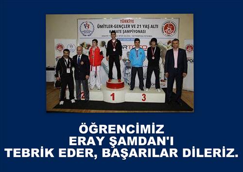 ÖĞRENCİMİZ ERAY ŞAMDAN"I TEBRİK EDER, BAŞARILAR DİLERİZ.