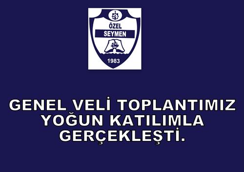 GENEL VELİ TOPLANTISI GERÇEKLEŞTİ