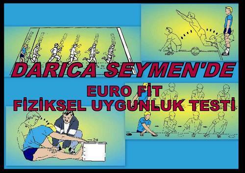 DARICA SEYMEN’DE EUROFİT FİZİKSEL UYGUNLUK TESTİ        