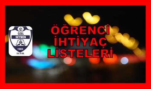 2014-2015 EĞİTİM ÖĞRETİM YILI ÖĞRENCİ İHTİYAÇ LİSTESİ 