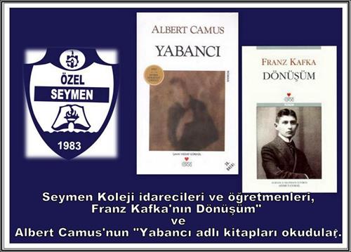 Darıca Seymen Franz Kafka"nın "Dönüşüm" ve Albert Camus"nun "Yabancı adlı kitaplarını okudular