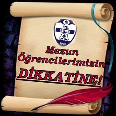 ÖĞRENCİLERİMİZİN DİKKATİNE